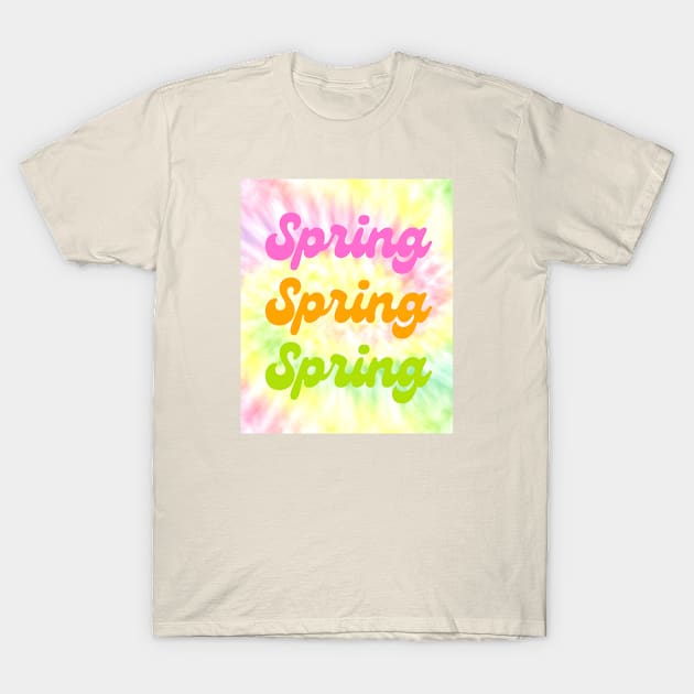 Spring, Spring, Spring T-Shirt by Lana